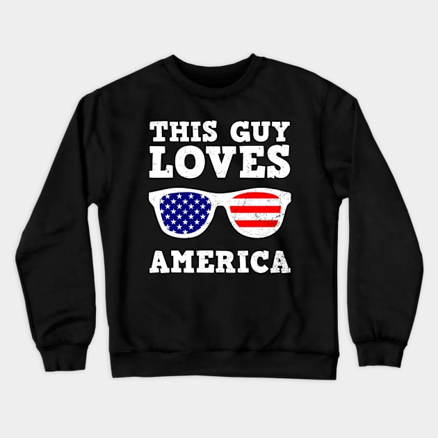 4th Of July 2020 Shirt | This Guy Loves America Gift Crewneck Sweatshirt by Gawkclothing